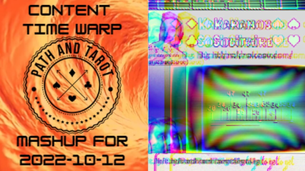 PathandTarot Content Time Warp For 2022-10-12