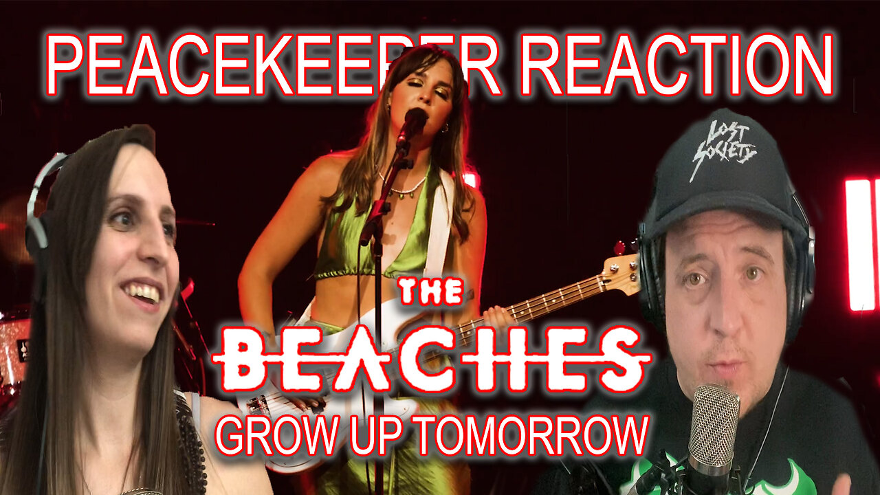 Destination: Canada - The Beaches - Grow Up Tomorrow