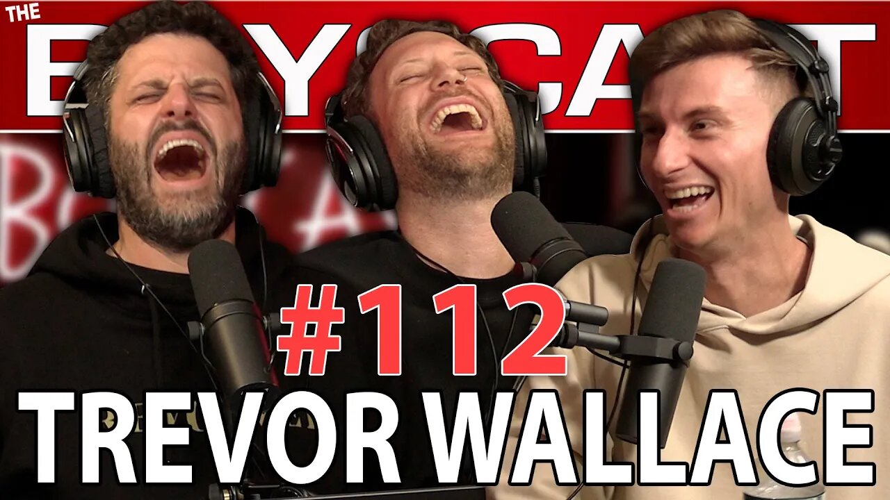 #112 BALD JOKES & TREVOR WALLACE (THE BOYSCAST)