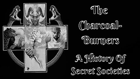 The Charcoal-Burners: A History Of Secret Societies By Arkon Daraul 10/25