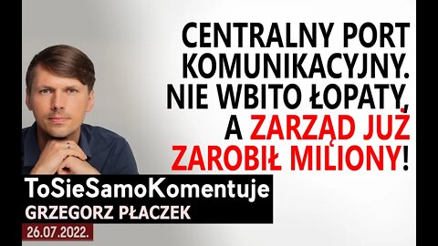 Centralny Port Komunikacyjny. Nie wbito łopaty, a zarząd już zarobił miliony!