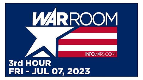 WAR ROOM [3 of 3] Friday 7/7/23 • TOMMY ROBINSON - "SILENCED" DOCUMENTARY, News & Analysis • Infowar