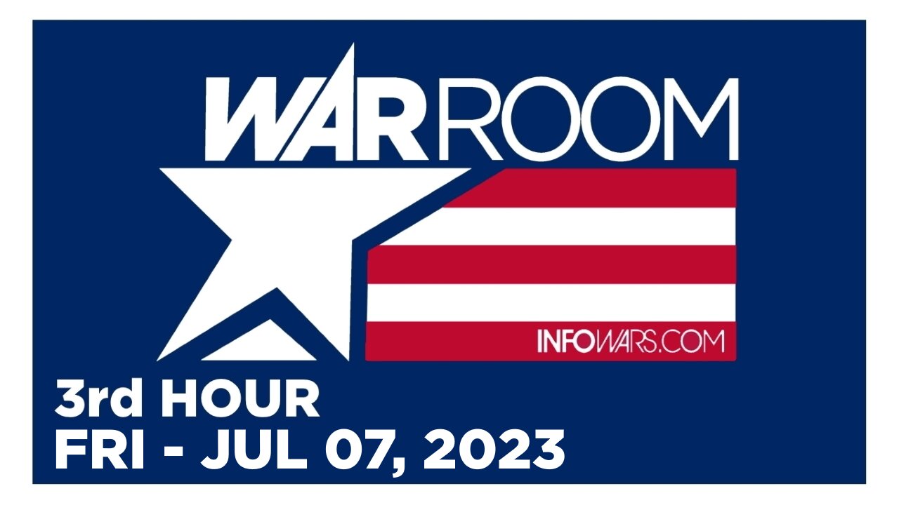 WAR ROOM [3 of 3] Friday 7/7/23 • TOMMY ROBINSON - "SILENCED" DOCUMENTARY, News & Analysis • Infowar