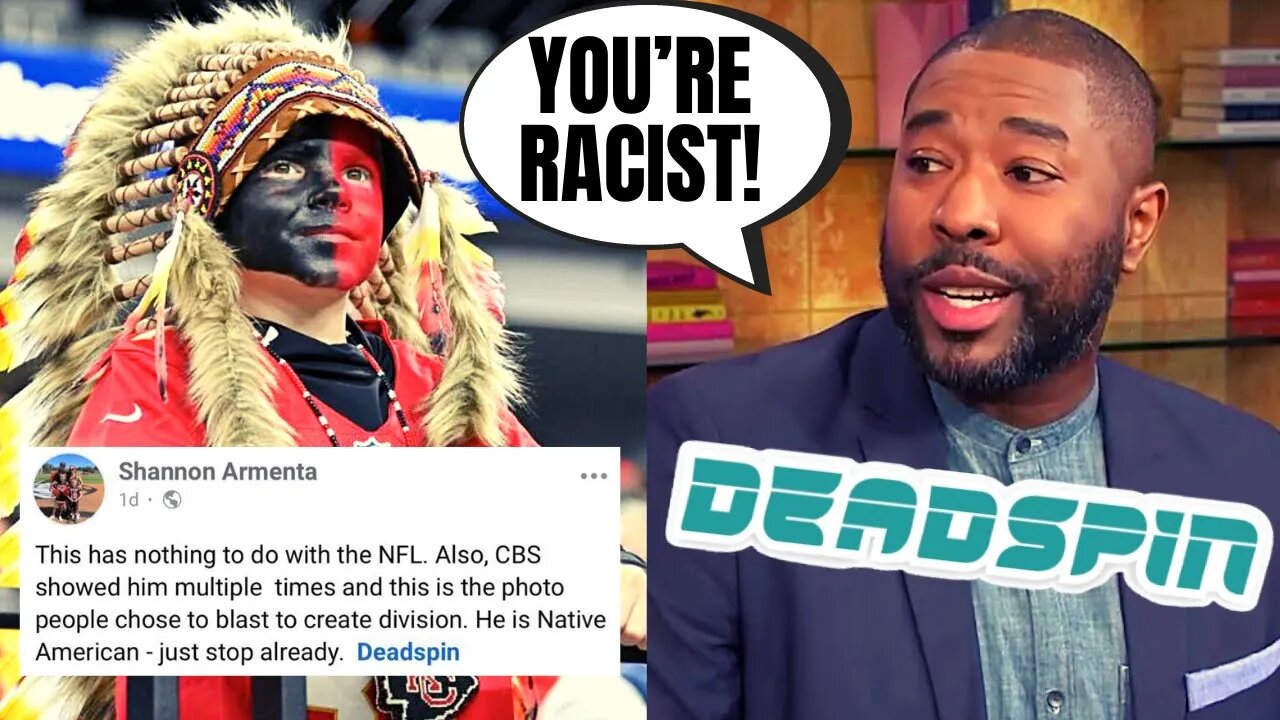 Deadspin Gets SLAMMED As Young Chiefs Fan He Called Racist Is Native American | Woke Media DESTROYED