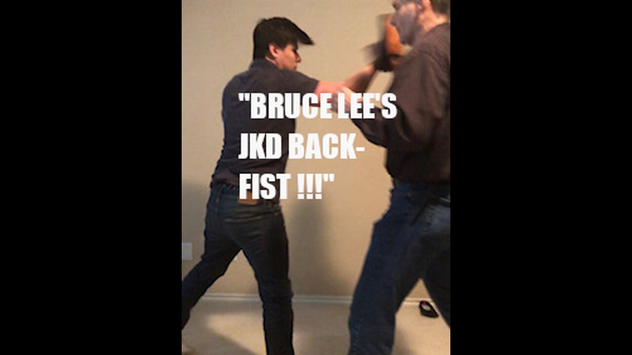 BRUCE LEE'S JKD BACKFIST BY JKD SIFU MIKE GOLDBERG'S SON CONNER