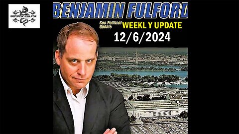 Benjamin Fulford Update Today December 8, 2024 - Benjamin Fulford Q&A Video