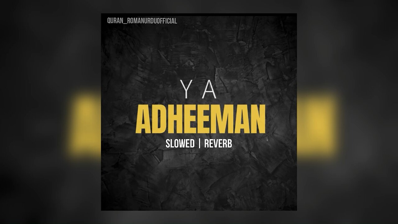 Ya adheeman slowed | reverb nasheed