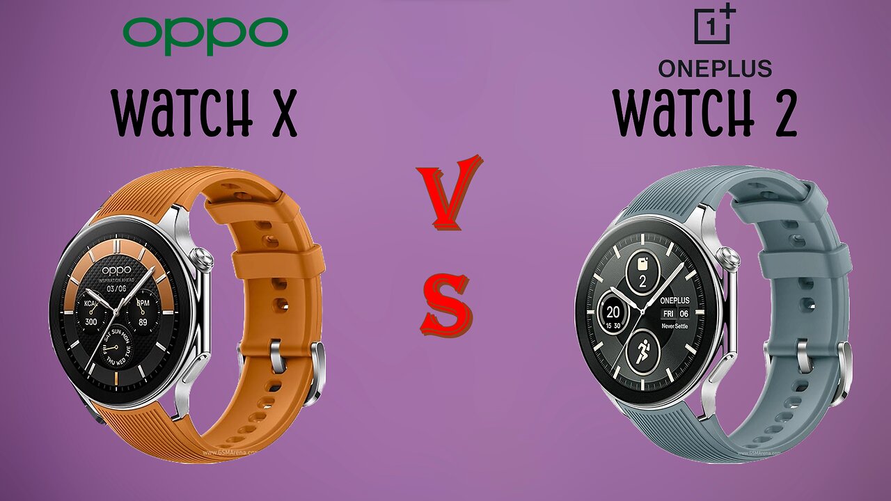 Oppo Watch X VS OnePlus Watch 2 | Full Specification | Price