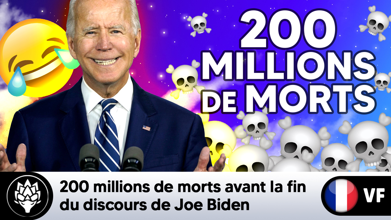 Joe Biden : "200 millions de pers. seront mortes probablement avant que je ne termine ce discours"