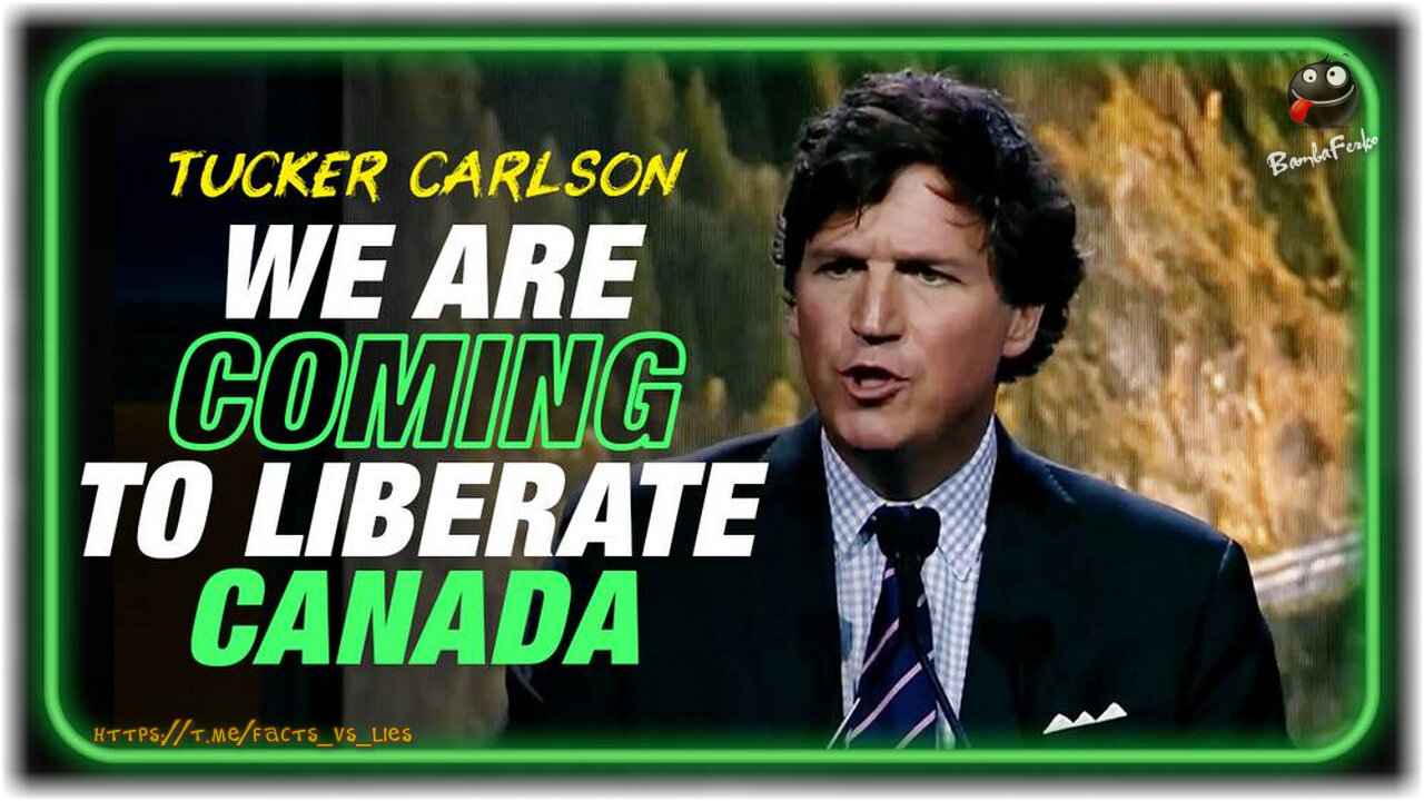 Tucker Takes On Globalist Death Cult in Canada