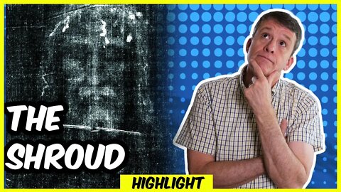 The Shroud of Turin | Highlight