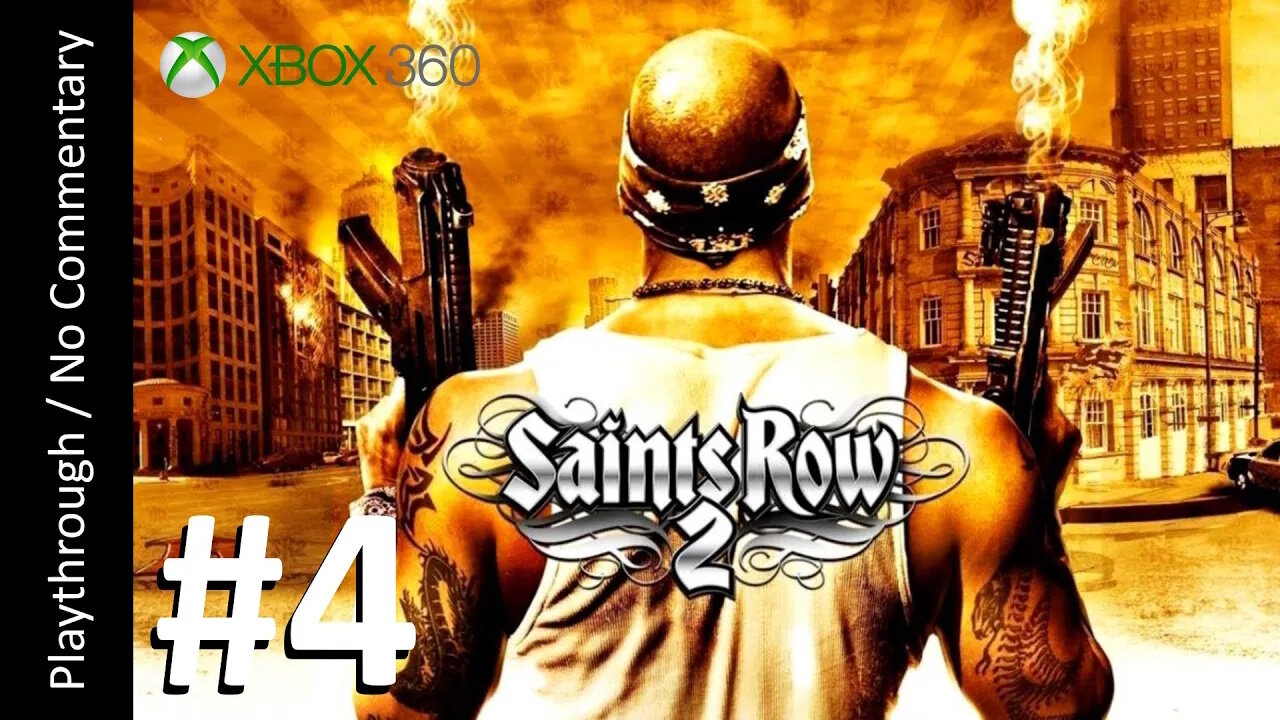 Saints Row 2 (Part 4) playthrough