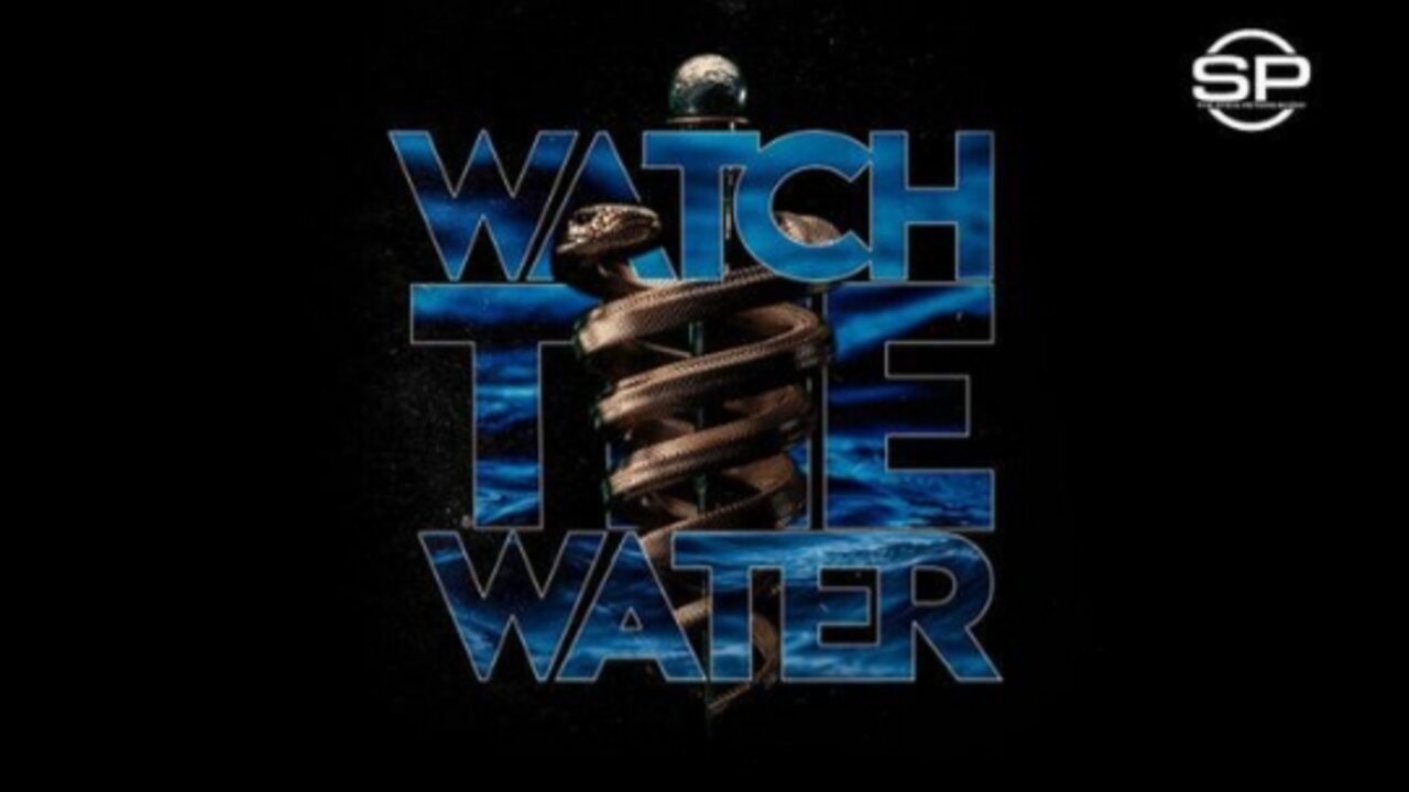 Watch The Water
