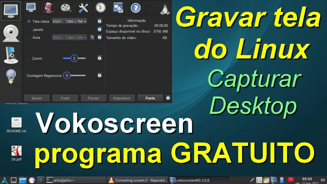 Como instalar e usar o programa gratuito Vokoscreen. Capturar o Desktop do Computador (Linux).