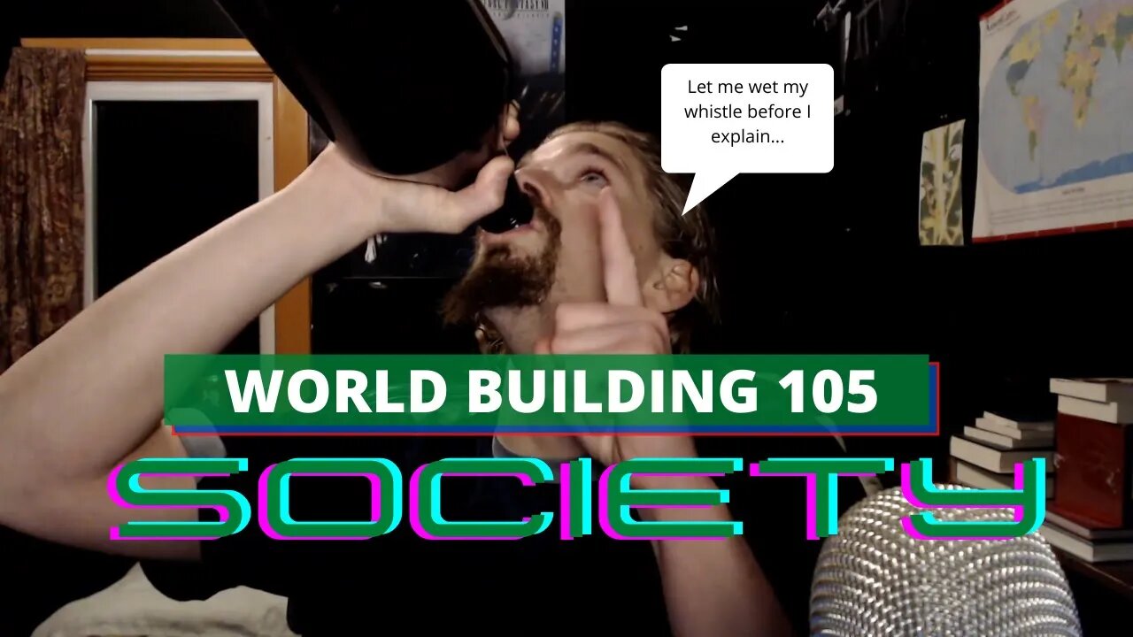 World building 105 - Society