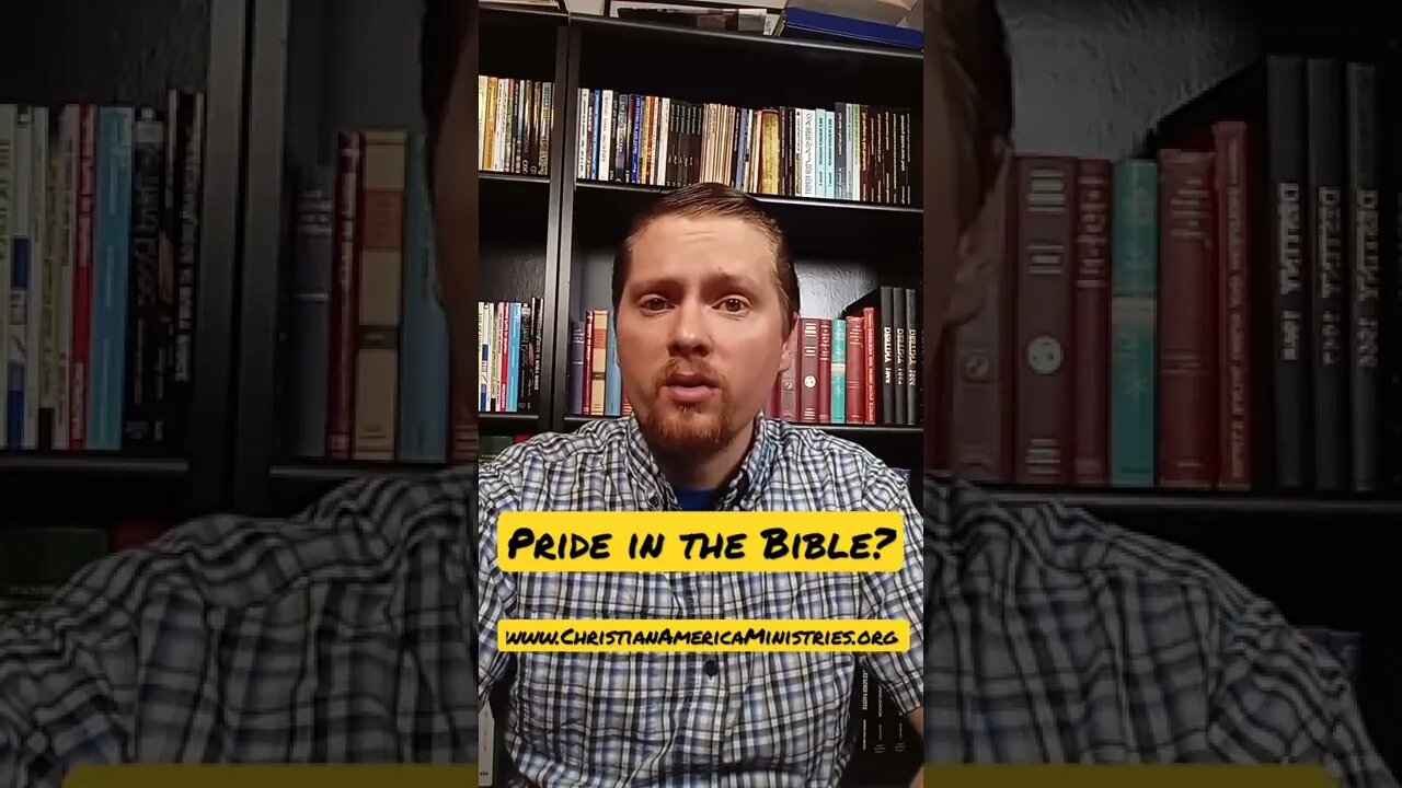 Short: Pride in the Bible?