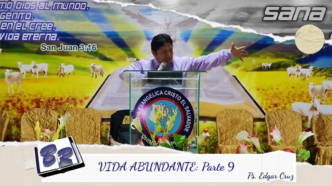 VIDA ABUNDANTE: Parte 9 - EDGAR CRUZ MINISTRIES