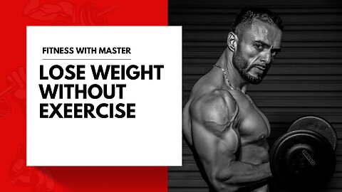 How to lose weight without exercise