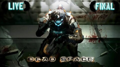 Dead Space: O Fim do Horror, ou é Apenas o Começo? (Final) (LIVE) (Playthrough)