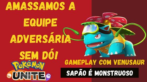 VENUSAUR POKÉMON UNITE É BOM? GAMEPLAY RESPONDE!