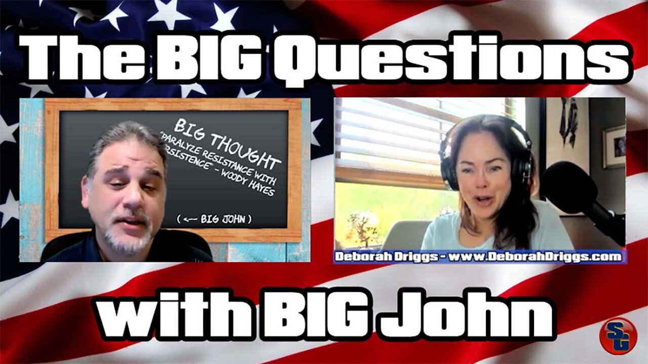 The Big Questions with Big John – Deborah Driggs