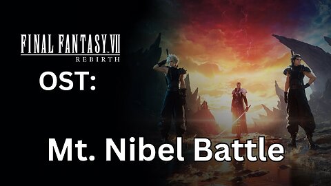 "Ever-Eager SOLDIER" (FFVII Rebirth OST 022)