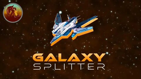 Galaxy Splitter | Saving The Galaxy Again