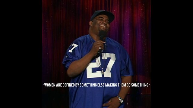 Patrice O’Neal “Women Are Defined Gy Something Else Making Them Do Something”
