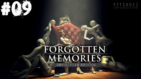 Forgotten Memories: Definitive Edition |09| Je suis perdu