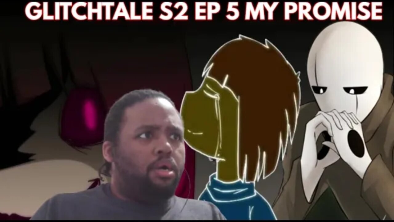 Glitchtale S2E5 Reaction