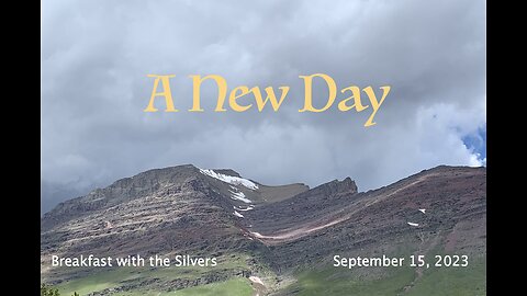 A New Day - Breakfast with the Silvers & Smith Wigglesworth Sept 15