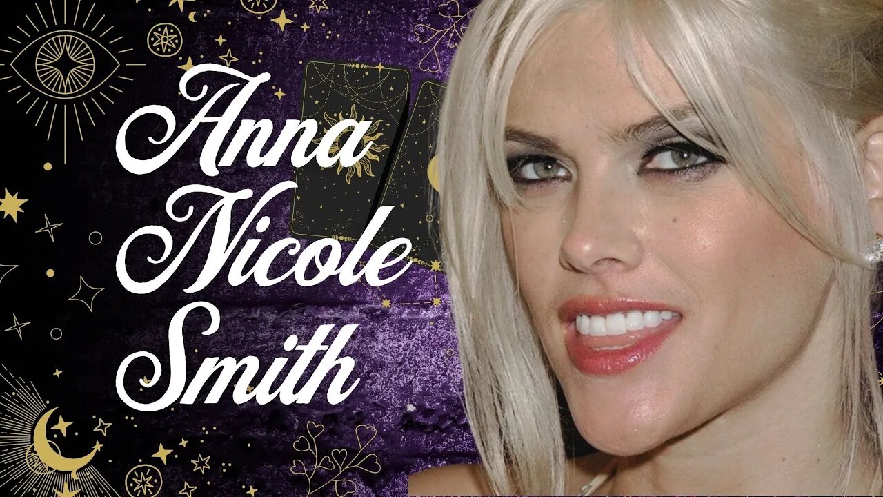 Anna Nicole Smith Tarot Reading