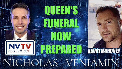 David Mahoney Discusses Queen's Funeral Now Prepared with Nicholas Veniamin