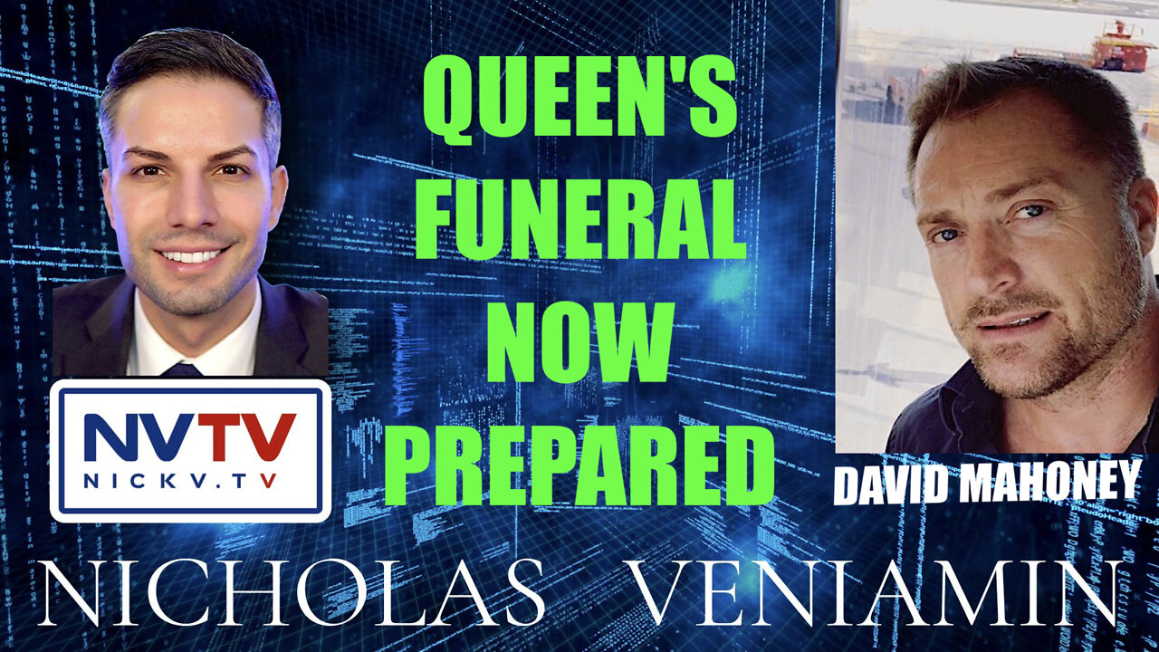 David Mahoney Discusses Queen's Funeral Now Prepared with Nicholas Veniamin