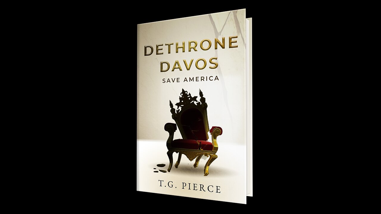 Book Trailer: Dethrone Davos - Save America