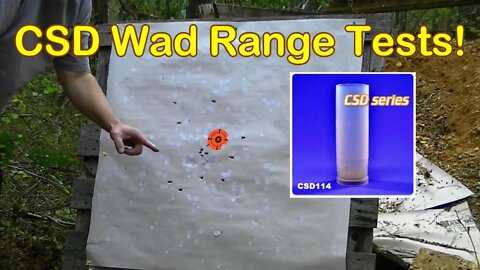 CSD Wads are great for Buckshot! Part 2 Range tests!