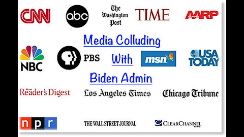 Media Colluding With Biden Admin