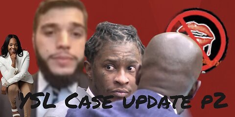 YSL Case update P2 ~Lawyer send to Jail ? for Pills in Court?! ~ Judge gone Wild?!