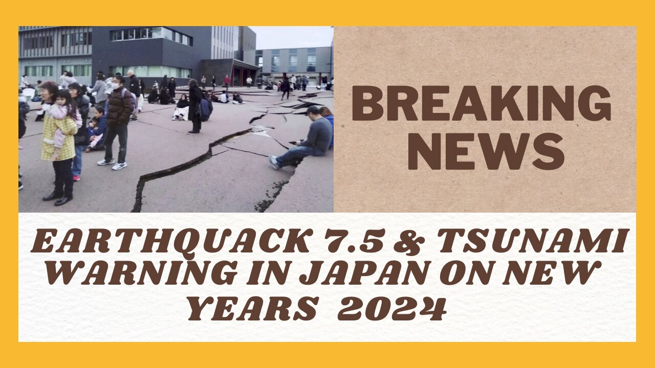 Japan 7.5 Earthquake & Tsunami Warming on New Years Day 2023