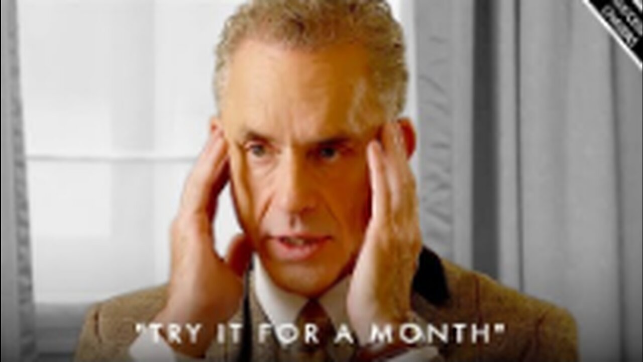 TRY IT For 1 Month! It Will Change Your Life FOREVER - Jordan Peterson Motivation