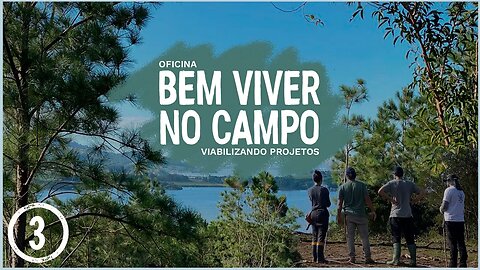 Bem Viver no Campo - Aula 3