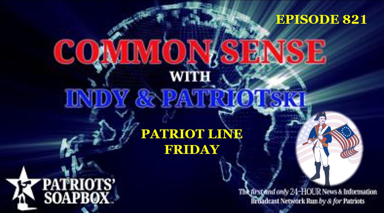 Episode 821 – Patriot Line Friday