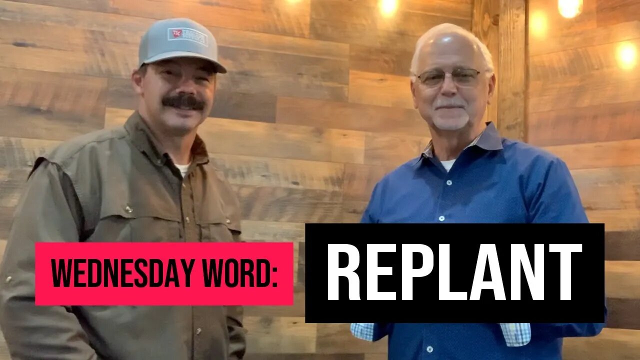 Wednesday Word: Replant