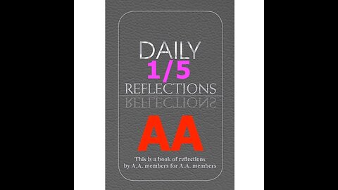 January 5 – AA Meeting - Daily Reflections - Alcoholics Anonymous - Read Along