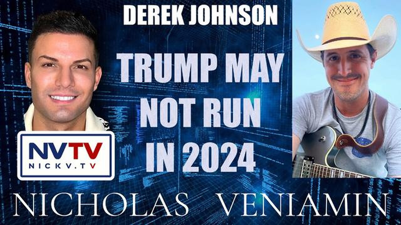 DEREK JOHNSON DISCUSSES TRUMP MAY NOT RUN IN 2024 WITH NICHOLAS VENIAMIN