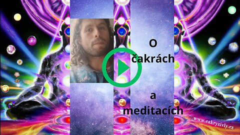 O čakrách a meditacích