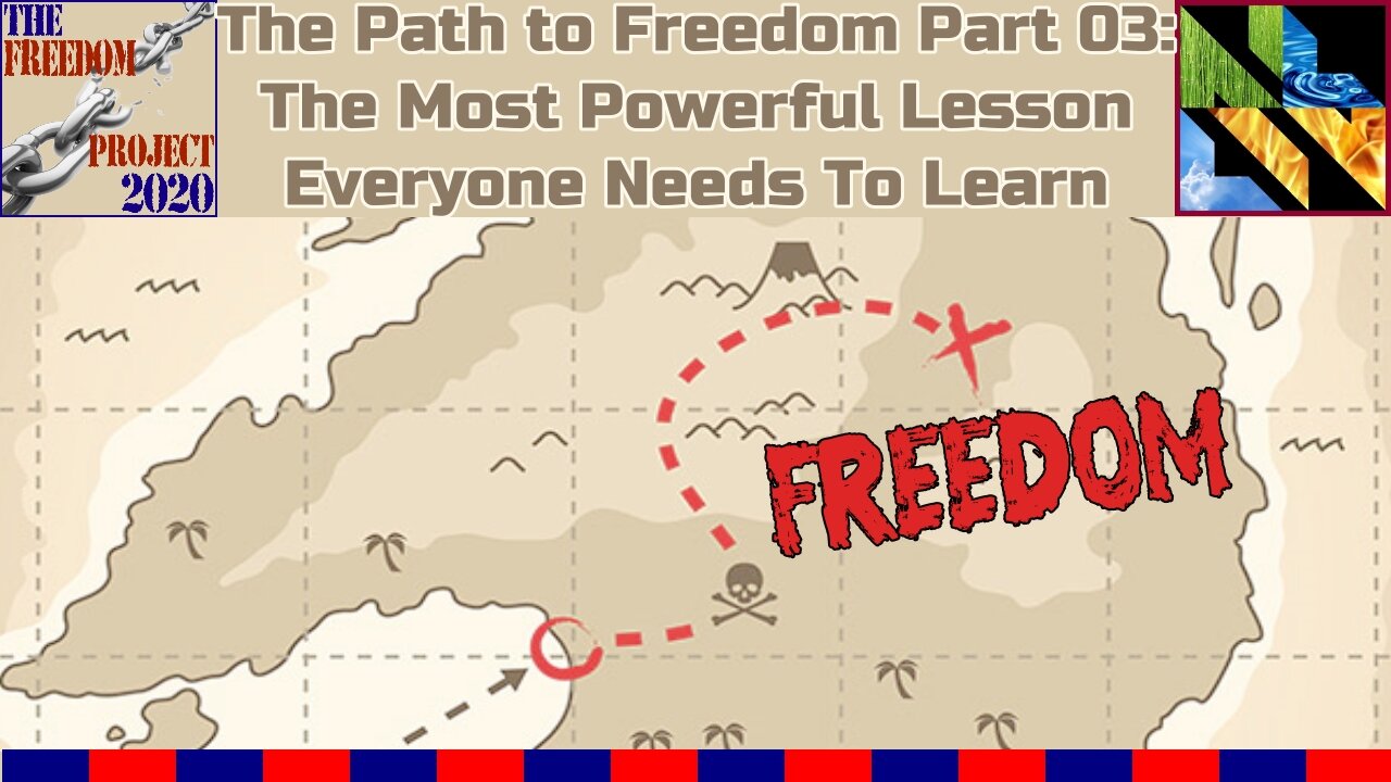 The Path To Freedom Part 03 - The Most Powerful Lesson in Life