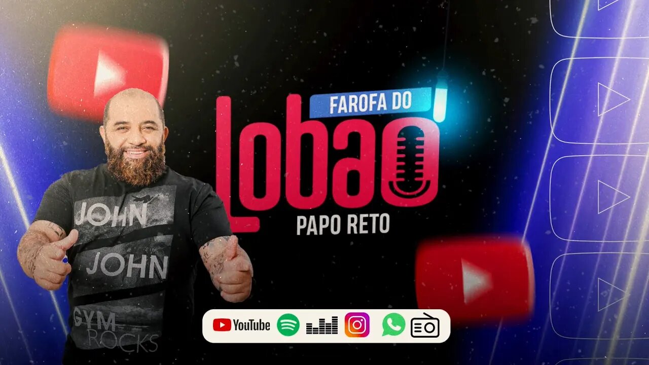 FAROFA DO LOBÃO | EP.01