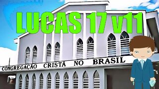 CULTO CCB - PALAVRA CONGREGAÇÃO QUARTA 16/03/2022 LUCAS 17 v11