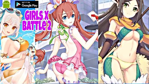 Girls X Battle 2 - for Android